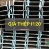 Giá thép I120 mới nhất
