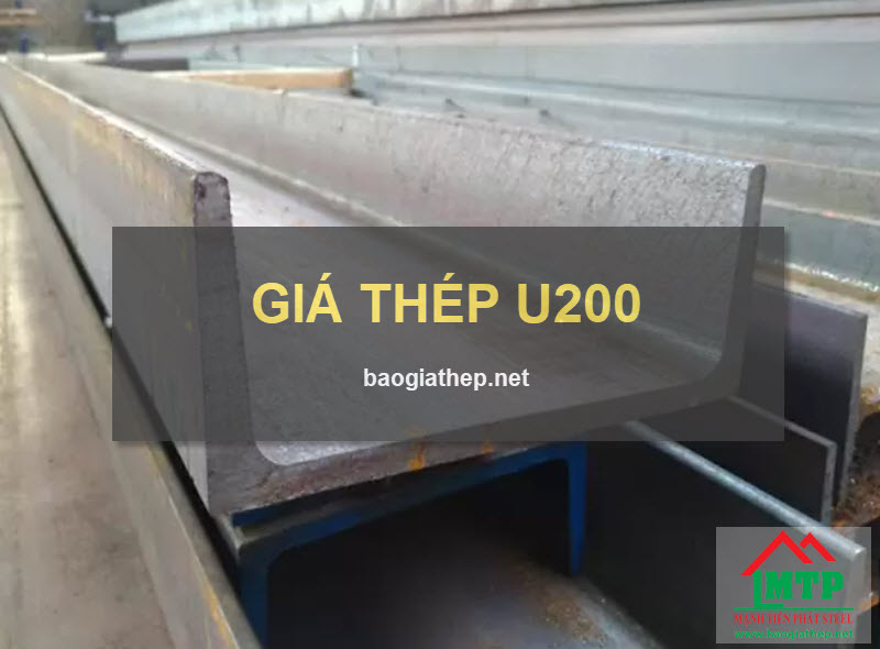 QUY CÁCH THÉP U200 ĐA DẠNG PHÙ HỢP MỌI CÔNG TRÌNH