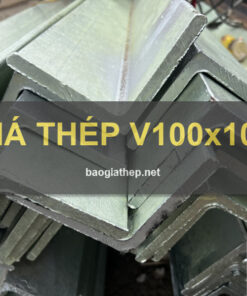 Giá thép hình V100x100