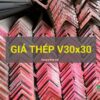 Giá thép V30x30 mới nhất