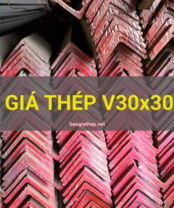 Giá thép V30x30 mới nhất