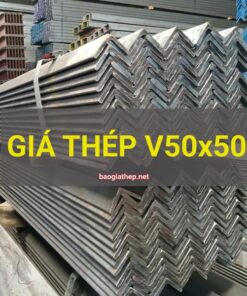 Giá thép V50x50 mới nhất