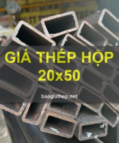 Giá thép hộp 20x50 mới nhất