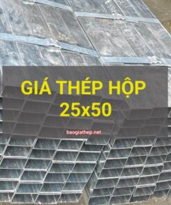 Giá thép hộp 25x50 mới nhất