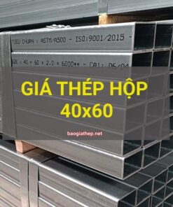 Giá thép hộp 40x60 mới nhất