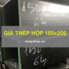 Giá thép hộp 150x200