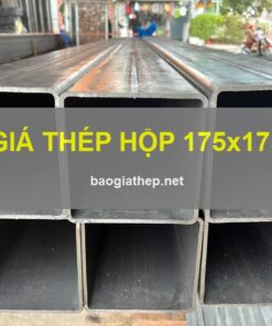 Giá thép hộp 175x175