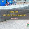 Giá sắt hộp 25x25 Hòa Phát mới nhất